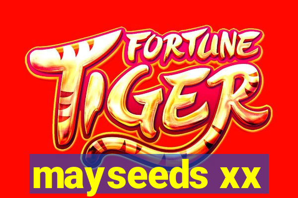 mayseeds xx